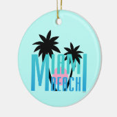 Miami-Strand-Florida-Typografie Keramik Ornament (Links)