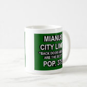 Mianus Connecticut Funny City Limit Sign Kaffeetasse (VorderseiteRechts)