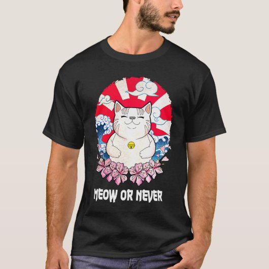 Miau oder nie Katze Memes Kätzchen Trending Katzen T-Shirt (Vorderseite)