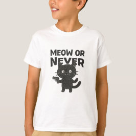 Miau oder Nie – Lustige schwarze Katze T-Shirt