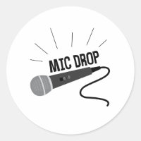 Mic Drop