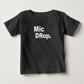 Mic DRop-Set Baby T-shirt (Vorderseite)