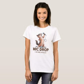 MIC DROP - SQUIRREL EDITION T-Shirt (Vorne ganz)