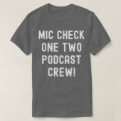 Mic Karo One Two Podcast Crew T-Shirt (Design vorne)