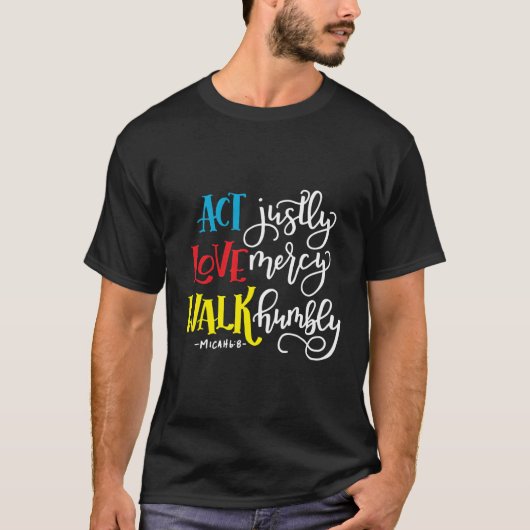 Micah 68 Act Liebe Walk T-Shirt (Vorderseite)
