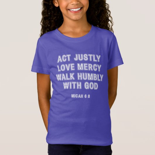Micah 6:8 Akt jüdisch weißer, grenzenloser Text T-Shirt (Vorderseite)
