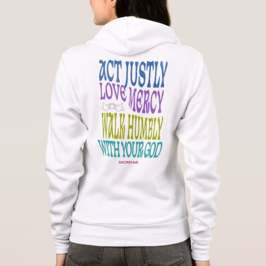 Micah 6:8 Colorful Scripture Zip Hoodie (Rückseite)