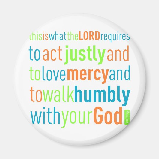 Micah 6:8 magnet (Vorne)