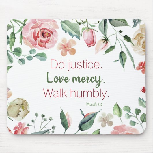 Micah 6:8 Pink und Creme Floral Wasserfarbe Mousepad (Vorne)