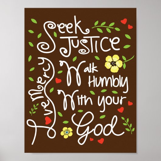 Micah 6 8 Seek Justice Liebe Mercy Walk Humbly Poster (Vorne)