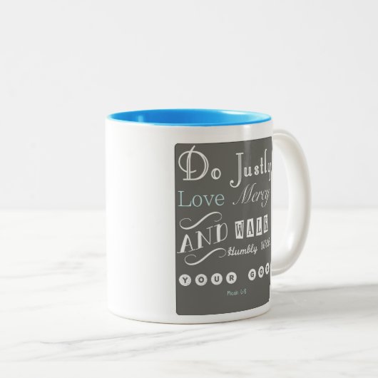 Micah 6:8 Tasse (VorderseiteRechts)