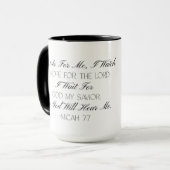 Micah 7:7 Hoffnung Bibelvers Tasse (Vorderseite Links)