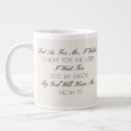 Micah 7:7 Hope Bible Verse Mug  Jumbo-Tasse