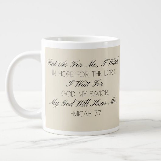 Micah 7:7 Hope Bible Verse Mug  Jumbo-Tasse (Links)