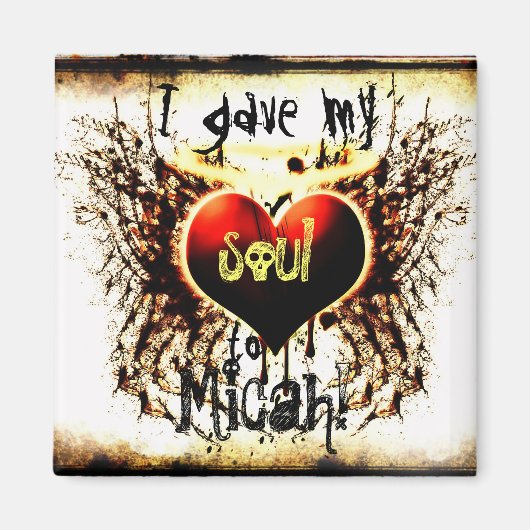 MicahHeartSoulRustic, gab ich mein Soul, Micah! Magnet (Vorne)