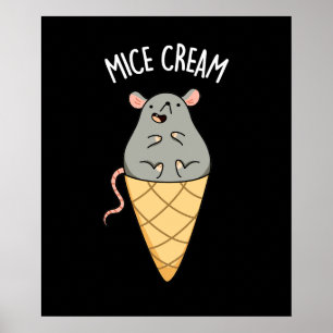 Mice Cream Funny Ice Creme Pub Dark BG Poster