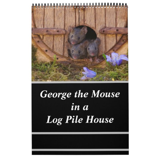 Mice - George the mouse in a log pile house Calend Kalender (Titelbild)