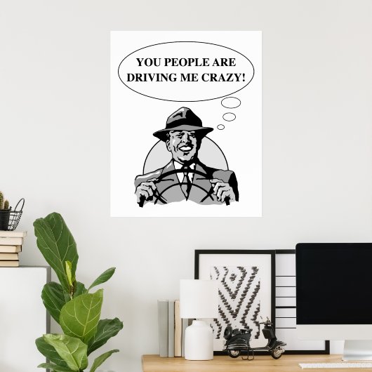 MICH KRAZY FAHREN POSTER (Heimbüro)