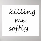 Mich sanft umbringen poster (Vorne)