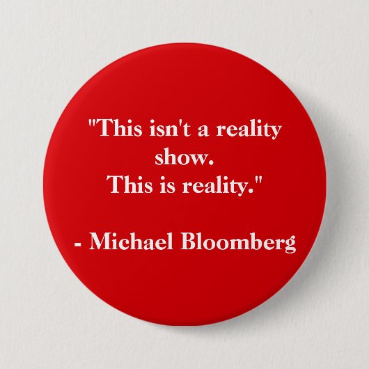 Michael Bloomberg Zitat Button (Vorderseite)