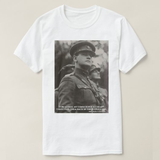 Michael Collins - I Have Paid Them Back In Their O T-Shirt (Design vorne)