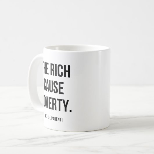 Michael Parenti quote Kaffeetasse (Vorderseite Links)