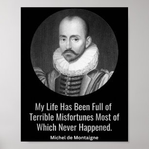 Michel De Montaigne Zitat Wise Philos Poster