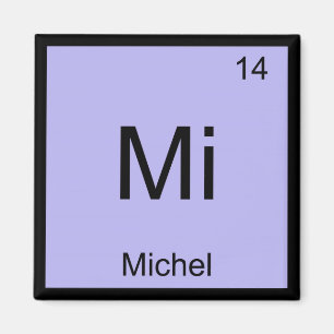 Michel Name Chemie Element Periodensystem Magnet