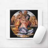 Michelangelo Art & Famous "Learning" Quote Mousepad (Mit Mouse)