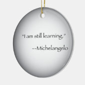 Michelangelo-Zitat Keramik Ornament (Links)
