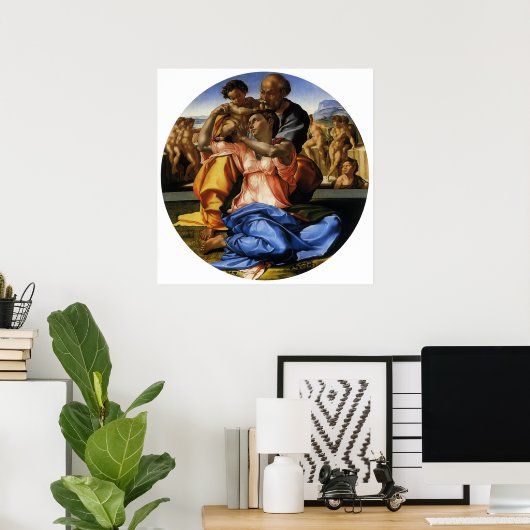 Michelangelo's Doni Tondo oder Doni Madonna Poster (Heimbüro)