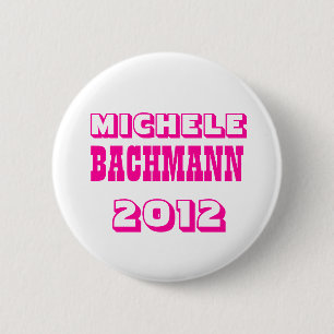 Michele Bachmann 2012 Button