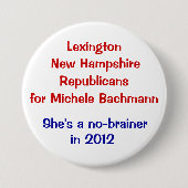 Michele Bachmann Lexington New Hampshire Button (Vorderseite)