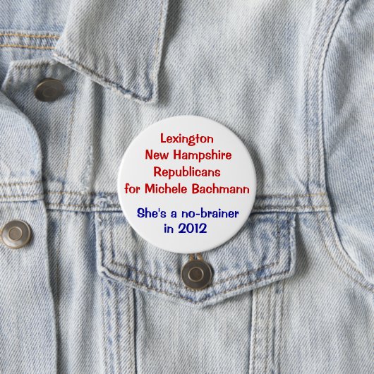 Michele Bachmann Lexington New Hampshire Button (Beispiel)