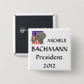 MICHELE, BACHMANN, Präsident 2012 Button (Vorne & Hinten)