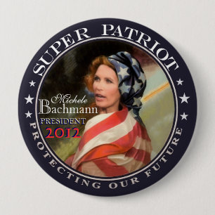 Michele Bachmann, Superpatriot Button