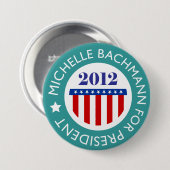 Michelle Bachman für Präsident 2012 Button-Buttone Button (Vorne & Hinten)