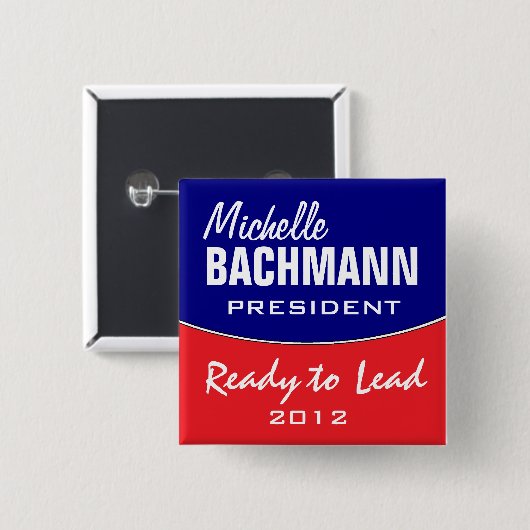 Michelle Bachmann 2012 Button (Vorne & Hinten)