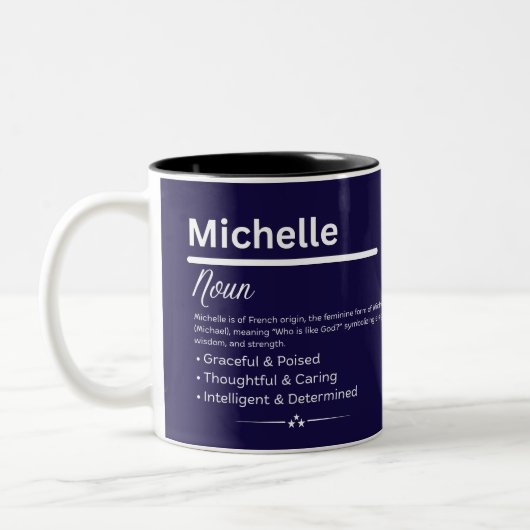 Michelle, Girl Personalized Name Definition Mug Zweifarbige Tasse (Links)