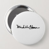 MICHELLE OBAMA AUTOGRAPH - BUTTON (Vorne & Hinten)