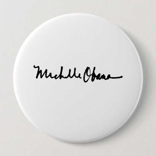 MICHELLE OBAMA AUTOGRAPH - BUTTON (Vorderseite)