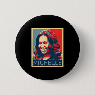 Michelle Obama Black Women Black History Monat Button