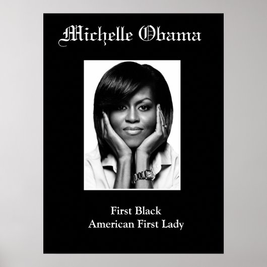 MICHELLE OBAMA ERSTES SCHWARZES ERSTES LADY-Poster Poster (Vorne)