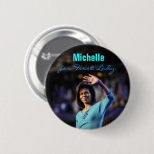 Michelle Obama für First Lady-Knopf Button (Vorne & Hinten)
