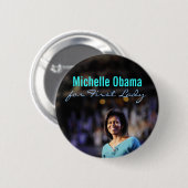 Michelle Obama für First Lady-Knopf Button (Vorne & Hinten)