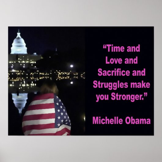 Michelle Obama inspirierendes Zitat Poster (Vorne)