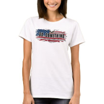 MICHELLE OBAMA "TUN ETWAS" FRAUEN T - SHIRT