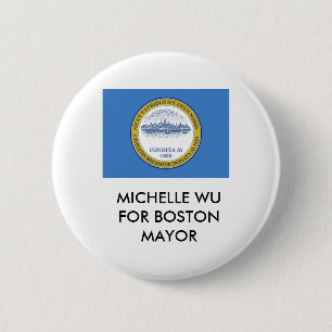 MICHELLE WEBE FÜR BOSTON MAYOR BUTTON