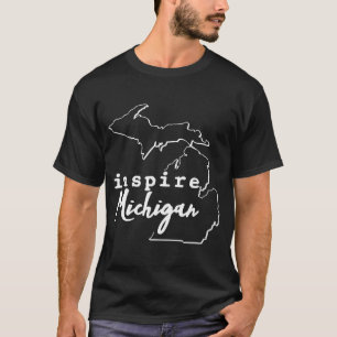 Michigan Inspirational Zuhause Staatsstolz inspiri T-Shirt