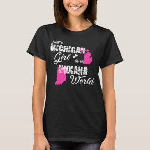 Michigan Just a Michigan Mädchen in einer Indiana T-Shirt